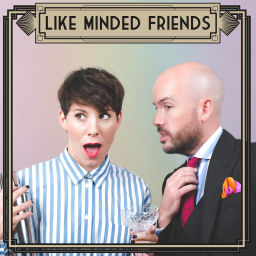 Podcast thumbnail for Like Minded Friends with Tom Allen & Suzi Ruffell