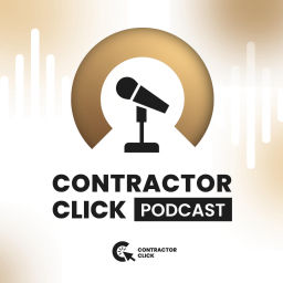 Podcast thumbnail for Contractor Click Podcast