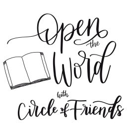 Podcast thumbnail for Open the Word with Circle of Friends
