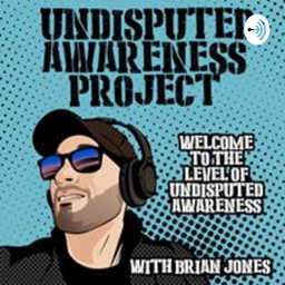 Podcast thumbnail for Undisputed Awareness