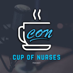 Podcast thumbnail for Cup Of Nurses