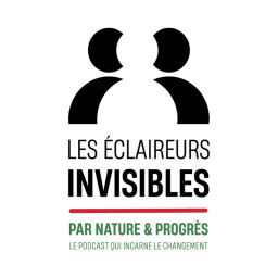 Podcast thumbnail for Les Éclaireurs Invisibles