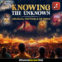 Podcast thumbnail for Knowing the Unknown: Unusual Festivals of India