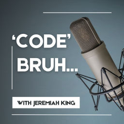 Podcast thumbnail for Code Bruh