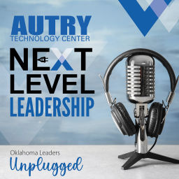 Podcast thumbnail for Next Level Leadership - Oklahoma Leaders Unplugged