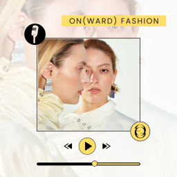 Podcast thumbnail for ON(WARD) FASHION par THE GOOD GOODS