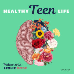 Podcast thumbnail for Healthy Teen Life