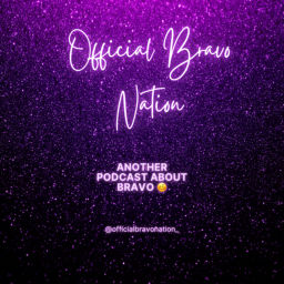Podcast thumbnail for Official Bravo Nation