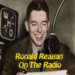 Podcast thumbnail for Ronald Reagan On The Air
