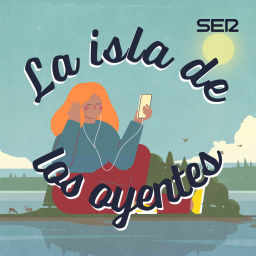 Podcast thumbnail for La isla de los oyentes