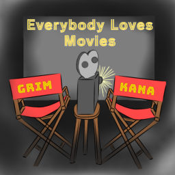 Podcast thumbnail for Everybody Loves Movies