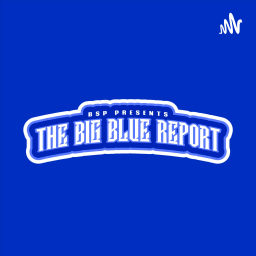 Podcast thumbnail for The Big Blue Report Featuring Jonathan Casillas