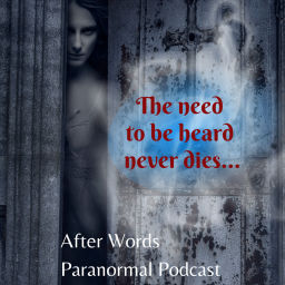 Podcast thumbnail for After Words Paranormal