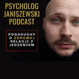 Podcast thumbnail for Psycholog Janiszewski Podcast