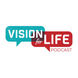 Podcast thumbnail for Vision For Life