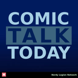 Podcast thumbnail for Comic Talk Today