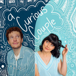 Podcast thumbnail for A Curious Couple