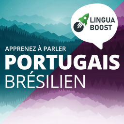 Podcast thumbnail for Apprendre le portugais avec LinguaBoost