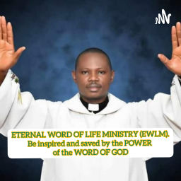 Podcast thumbnail for ETERNAL WORD OF LIFE MINISTRY (EWLM)