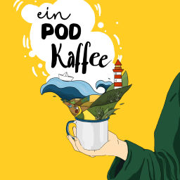 Podcast thumbnail for Ein Pod Kaffee