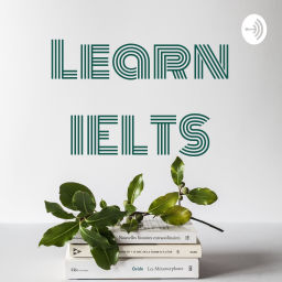 Podcast thumbnail for Learn IELTS