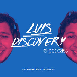 Podcast thumbnail for Luis.Discovery