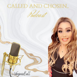 Podcast thumbnail for "Called And Chosen"