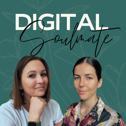 Podcast thumbnail for Digital Soulmate - Der Podcast