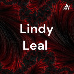 Podcast thumbnail for Lindy Leal