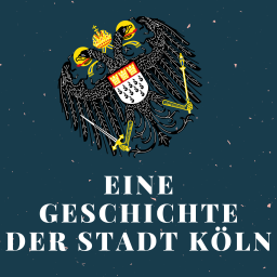 Podcast thumbnail for Eine Geschichte der Stadt Köln