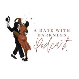Podcast thumbnail for A Date With Darkness Podcast