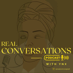 Podcast thumbnail for Real Conversations with Ynx
