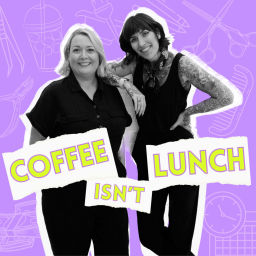 Podcast thumbnail for Coffee Isn't Lunch