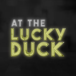 Podcast thumbnail for At The Lucky Duck