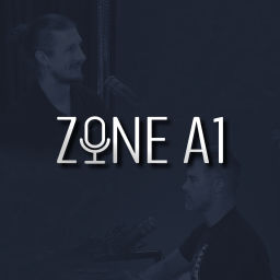 Podcast thumbnail for Zone A1