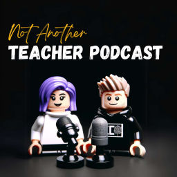 Podcast thumbnail for Not Another Teacher Podcast