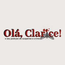 Podcast thumbnail for Olá, Clarice!