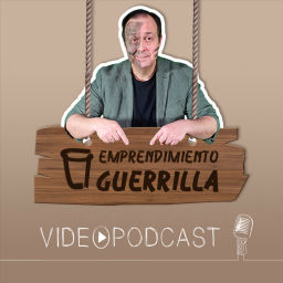 Podcast thumbnail for Emprendimiento de Guerrilla