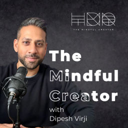 Podcast thumbnail for The Mindful Creator