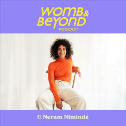 Podcast thumbnail for Womb & Beyond Podcast