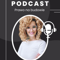 Podcast thumbnail for PRAWO NA BUDOWIE