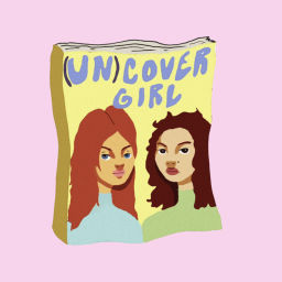 Podcast thumbnail for (UN)COVER GIRL