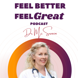 Podcast thumbnail for Feel Better, Feel Great Podcast