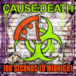 Podcast thumbnail for Cause of Death - 100 Seconds to Midnight