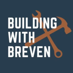 Podcast thumbnail for Building With Breven: The Ultimate Guide to Building a Custom Home