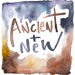 Podcast thumbnail for Ancient & New