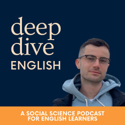 Podcast thumbnail for Deep Dive English