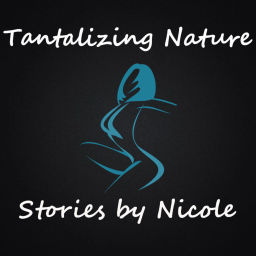 Podcast thumbnail for Tantalizing Nature: Stories by Nicole