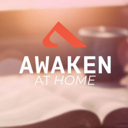 Podcast thumbnail for Awaken at Home