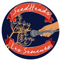 Podcast thumbnail for SeedHeads / Les Semeurs